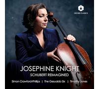 Franz Schubert Josephine Knight: Schubert Reimagined (CD) Album