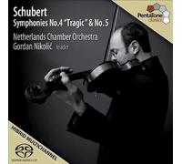 Schubert: Sinfonias Nº 4 Y 5 / Netherlands Chamber Orchestra - Nikolic