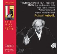 Schubert : Symphonie n° 4. Mahler : Le Chant de la terre. Rössel-Majdan, Kmentt, Kubelik.