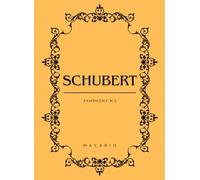 Schubert Symphony N.3: Complete Score