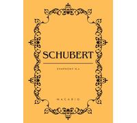 Schubert Symphony N.4: Complete Score