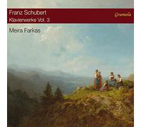 Schubert : Œuvres pour piano, vol. 3. Farkas.