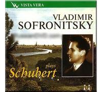 Schubert - Vladimir Sofronitsky
