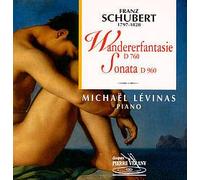Schubert - Wanderer Fantasy / Piano Sonatas in B Flat