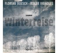 Schubert : Winterreise. Boesch, Vignoles.