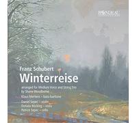 Schubert : Winterreise (transcription pour basse et trio à cordes). Mertens, Sepec, Böcking, Sepec.