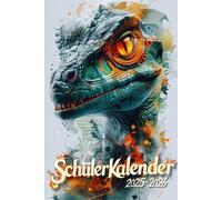 Schülerkalender 2025 - 2026: Dinosaurier | Hausaufgabenheft, Schulplan für Schüler, Jugendliche, Hausaufgabenplan, für ein Jahr mit Zeitplänen im DIN ... Von Montag bis Freitag, deutsche Ausgabe.