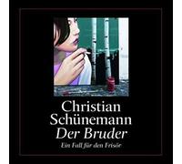 Schünemann,Christian - Der Bruder: Ein Fall für den Frisör