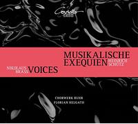 Schütz - Brass : Musikalische Exequien - Voices