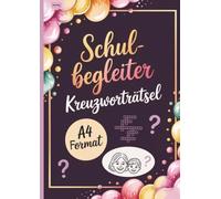 Schulbegleiter Kreuzworträtsel A4 Format: Lernen und Wiederholen von Begriffen aus Inklusion, Schule und Allgemeinwissen