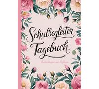 Schulbegleiter Tagebuch: A4 Dokumentationsheft Schulbegleitung
