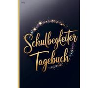 Schulbegleiter Tagebuch: Dokumentationsheft für Schulbegleiter im A4-Format mit Tagesberichtsvorlagen, Wochenübersichtsvorlagen und Monatsvorlagen