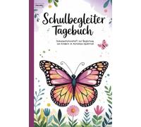 Schulbegleiter Tagebuch: Dokumentationsheft zur Begleitung von Kindern im Autismus-Spektrum