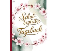 Schulbegleiter Tagebuch: Tagesdokumentation und Reflexion im A4-Format