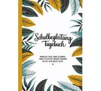 Schulbegleitung Tagebuch: A4 Notizbuch für Schulbegleiterinnen und Schulbegleiter