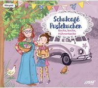 Schulcafé Pustekuchen - Schulcafé Pustekuchen 2: Backe Backe Hühnerkacke