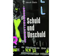 Schuld und Unschuld: Die Wandlung des Henry Jaeger