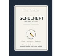Schulheft: Mein Heft für alle Fächer - 6 Fachbereiche, Jahresübersicht, Stundenplan, linierte und punktierte Seiten | Großes Format 8,5 x 11 in | 120 Seiten