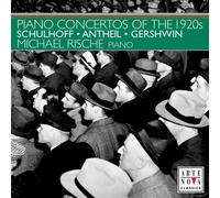 Schulhoff/Antheil/George Gershwin - Piano Concertos of the 1920's 2