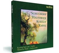 Kyung Sun Lee – Obras de Schulhoff, Halvorsen, Kodály y Ravel para violín y violonchelo – NAXOS