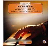 Schulhoff, Prokofiev, Stravinsky, Kapustin - 20th Century Piano Sonatas - Nikolai Petrov
