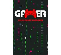Schulplaner 2025 2026: Hausaufgabenheft gamer | Schülerkalender für Grundschule, Mittelschule, Gymnasium, Universität | 2 Tage pro Seite.