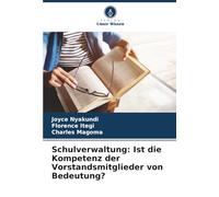 Schulverwaltung: Ist die Kompetenz der Vorstandsmitglieder von Bedeutung?