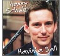 Schulz, Harry - Havin' a Ball