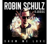 Schulz,Robin & J.U.d.G.E. - Show Me Love (2-Track)