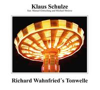 Schulze,Klaus - Richard Wahnfried'S Tonwelle (45 RPM Edition) [Import] [Vinilo]
