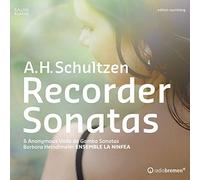 Schulze : Sonates pour flûte à bec.Heindlmeier, La Ninfea.