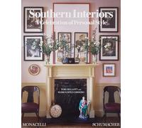 Schumacher. Southern Interiors: A celebration of personal style (DESIGN)