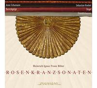 Schumann,Anne - Biber: Rosenkranzsonaten I