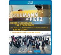 Schumann: At Pier 2 - The Symphonies (Jarvi) (Blu-ray) Bremen