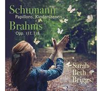 Schumann, Brahms : Oeuvres pour piano. Briggs.