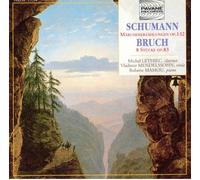 Schumann/Bruch : Märchenerzählungen op.132/8 Stücke op.83. Lethiec/Mendelssohn/Mamou.