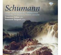 Schumann: Cello Transcriptions