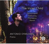 Antonio Oyarzabal - The Inner Child / Antonio Oyarzabal