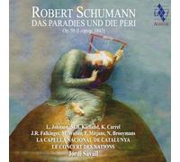 Schumann: El Paraíso y la Peri, Op. 50