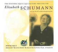 Schumann, Elisabeth - On The Art Of Lieder Interpre
