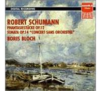 Schumann - Fantasiestucke Op 12 / Sonata Op 14 / Cto W/O Orch