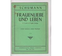 Schumann: Frauenliebe und Leben, Op. 42 - High Voice (International 2130)