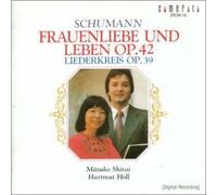 Schumann - Frauenliebe und Leben op.42-Liederkreis op.39