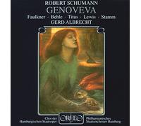 Schumann : Genoveva, opéra. Faulkner, Behle, Titus, Lewis, Stamm, Albrecht.