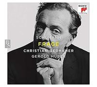 Schumann / Gerhaher, Christian - Schumann: Frage