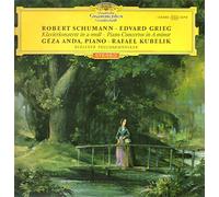Schumann / Grieg - Klavierkonzerte in a-moll, Anda, Kubelik, Berliner Phil.