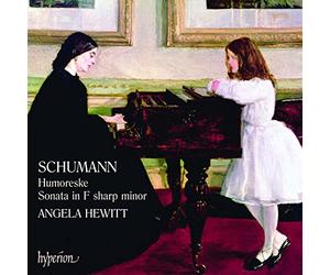 Schumann: Humoresque; Sonata in F sharp minor