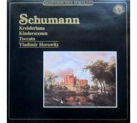 Schumann - Kreisleriana / Kinderscenen / Toccata (Vladimir Horowitz)