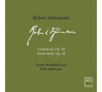 Schumann : Liederkreis - Dichterliebe. Swidzinski, Antes.