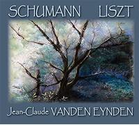 Schumann - Liszt : Fantaisie Op.17 - Sonate S.178 / Jean-Claude Vanden Eynden